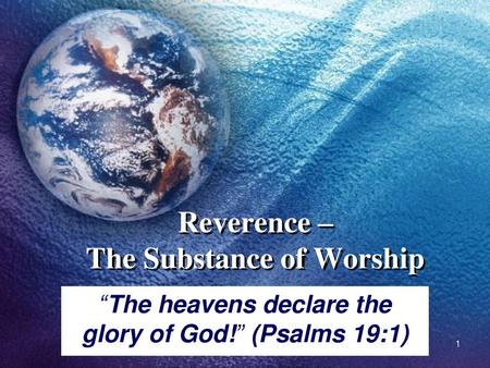 Reverence – The Substance of Worship