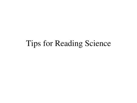 Tips for Reading Science