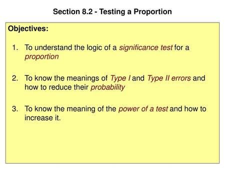 Section Testing a Proportion