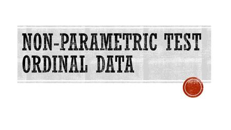 Non-parametric test ordinal data