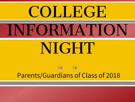 COLLEGE INFORMATIONNIGHT