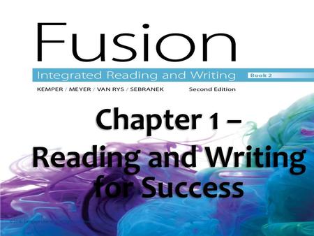 Chapter 1 – Reading and Writing for Success