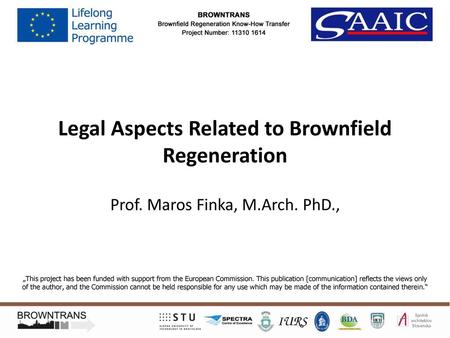 Legal Aspects Related to Brownfield Regeneration