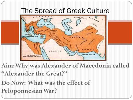 The Spread of Greek Culture