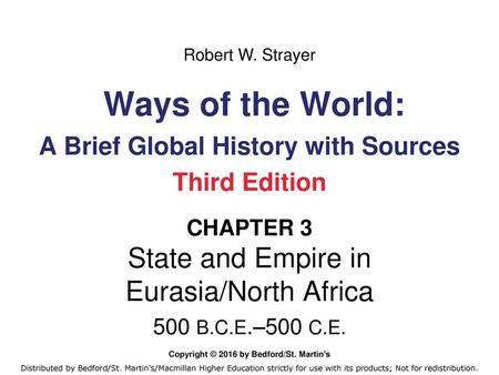 Ways of the World: A Brief Global History with Sources Third Edition