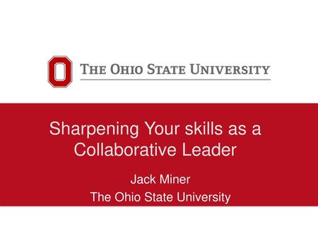 Sharpening Your skills as a Collaborative Leader