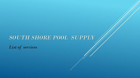 SoUTh Shore Pool Supply