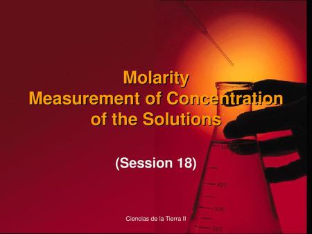 Molarity Measurement of Concentration of the Solutions