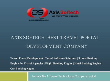 Axis Softech: Best Travel Portal Development Company