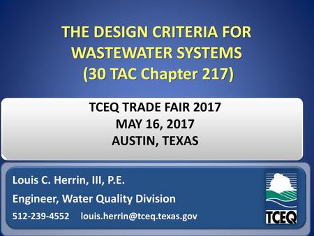 THE DESIGN CRITERIA FOR WASTEWATER SYSTEMS (30 TAC Chapter 217)