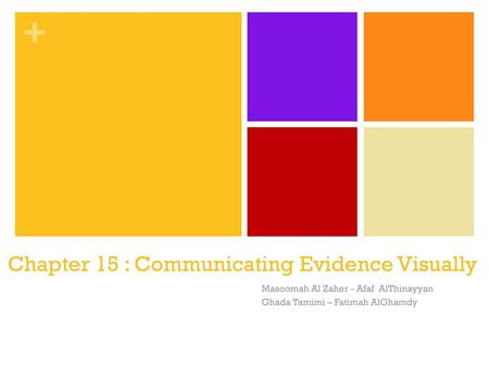 Chapter 15 : Communicating Evidence Visually