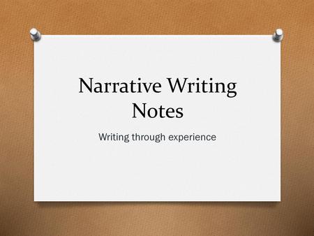 Narrative Writing Notes