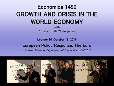 GROWTH AND CRISIS IN THE European Policy Response: The Euro