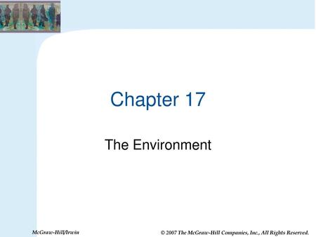 Chapter 17 The Environment.