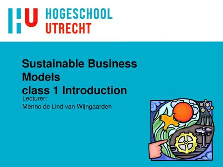 Sustainable Business Models class 1 Introduction