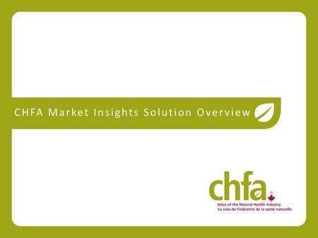 CHFA Market Insights Solution Overview