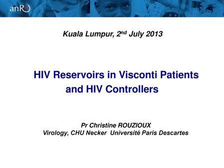 and HIV Controllers Kuala Lumpur, 2nd July 2013