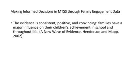 Making Informed Decisions in MTSS through Family Engagement Data