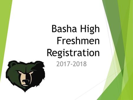 Basha High Freshmen Registration