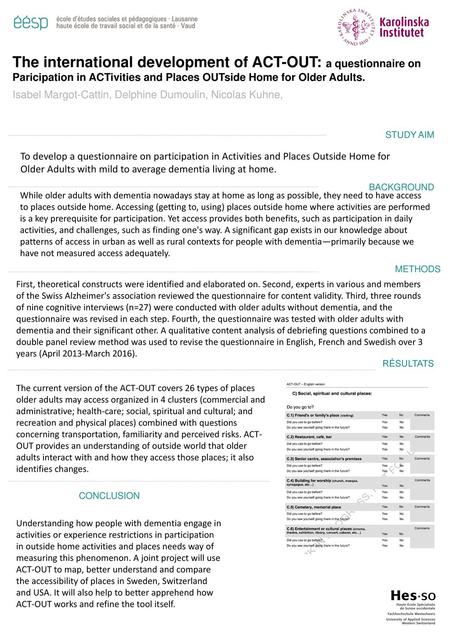 The international development of ACT-OUT: a questionnaire on Paricipation in ACTivities and Places OUTside Home for Older Adults. Isabel Margot-Cattin,