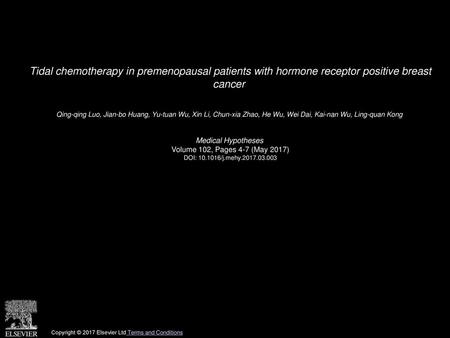 Tidal chemotherapy in premenopausal patients with hormone receptor positive breast cancer  Qing-qing Luo, Jian-bo Huang, Yu-tuan Wu, Xin Li, Chun-xia.