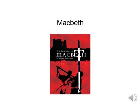 Macbeth.