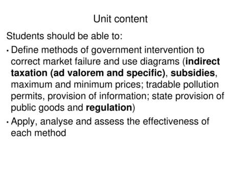 Microeconomics Topic 5a: Government intervention