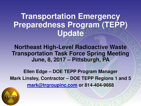 Transportation Emergency Preparedness Program (TEPP) Update