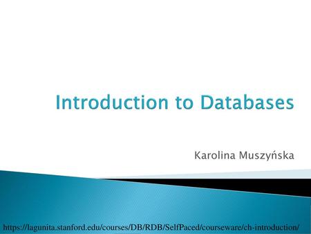 Introduction to Databases