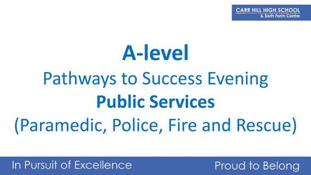 A-level Pathways to Success Evening Public Services