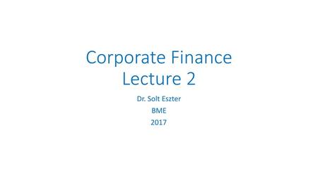 Corporate Finance Lecture 2