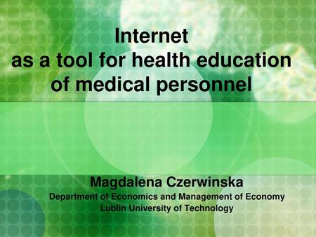 Internet as a tool for health education of medical personnel