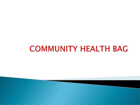 COMMUNITY HEALTH BAG.