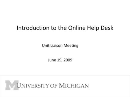 Introduction to the Online Help Desk