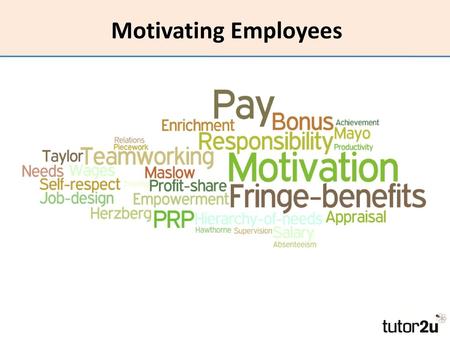 Motivating Employees.