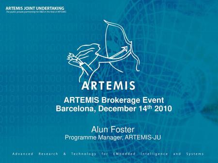 ARTEMIS Brokerage Event Barcelona, December 14th 2010