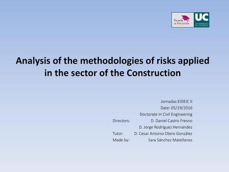 Jornadas EIDEIC II Date: 05/19/2016 Doctorate in Civil Engineering