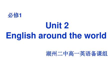 Unit 2 English around the world