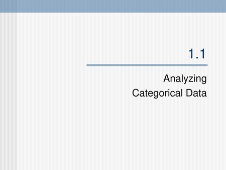 Analyzing Categorical Data