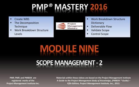 Module nine PMP® Mastery 2016 APMG Create WBS