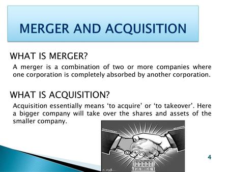 MERGER AND ACQUISITION