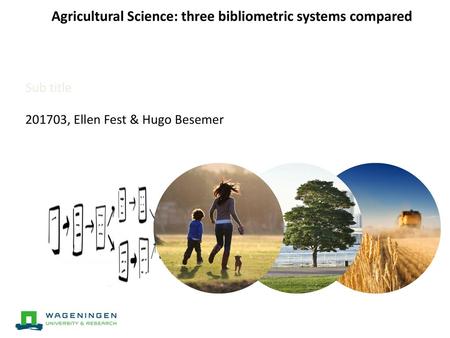 Agricultural Science: three bibliometric systems compared