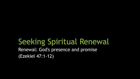 Seeking Spiritual Renewal