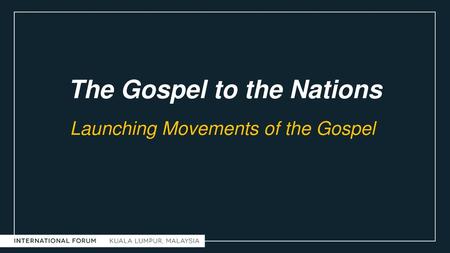 The Gospel to the Nations