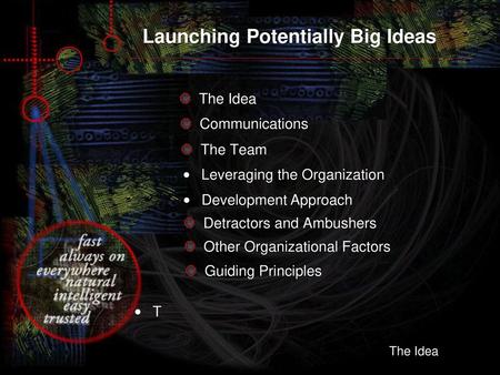 Launching Potentially Big Ideas