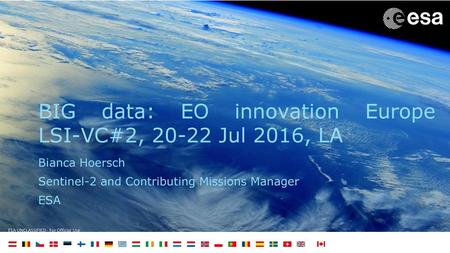 BIG data: EO innovation Europe LSI-VC#2, Jul 2016, LA