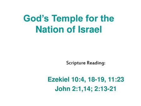 God’s Temple for the Nation of Israel