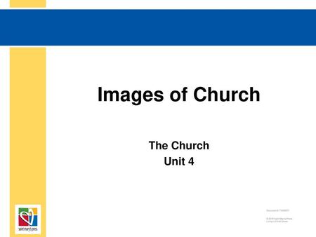 Images of Church The Church Unit 4 Document #: TX005571.