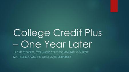 College Credit Plus – One Year Later