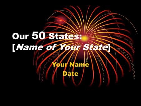 Our 50 States: [Name of Your State]